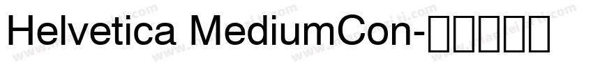 Helvetica MediumCon字体转换